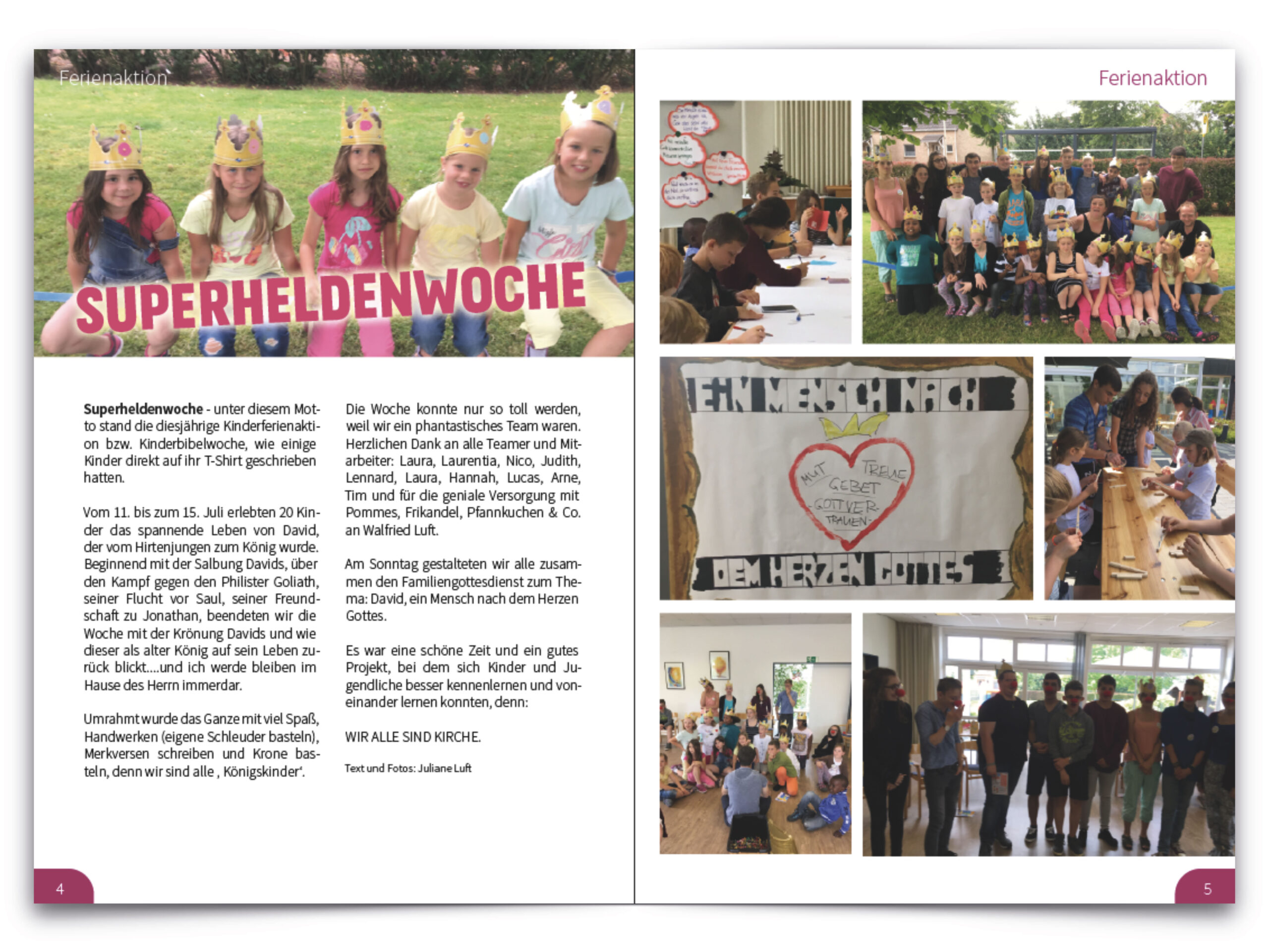 Auf der Titelseite eines Magazins sind Fotos von Kindern zu sehen, die Papierkronen tragen, sowie Gruppenaktivitäten und ein Banner mit der Aufschrift Dem Herzen Gutes. Die Überschrift lautet "Superheldenwoche".