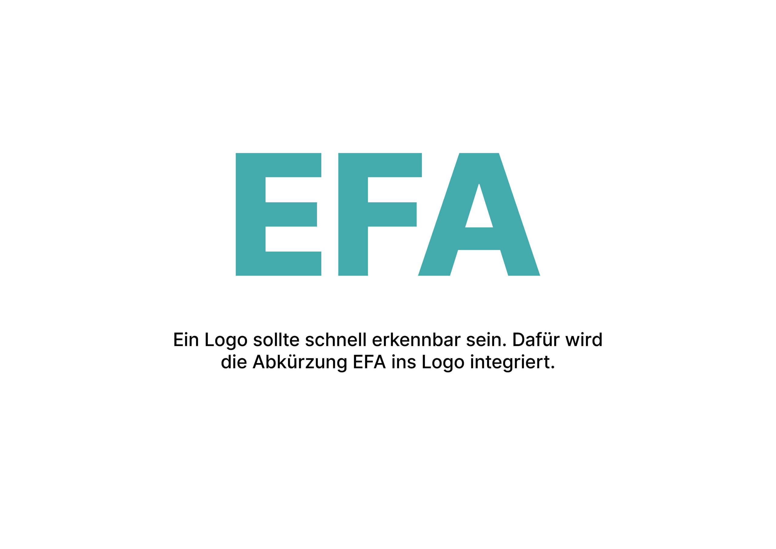 Die großen, blaugrünen Buchstaben EFA stehen mittig über dem deutschen Text, der erklärt, dass die Abkürzung EFA zur leichteren Erkennung in das Logo integriert ist.
