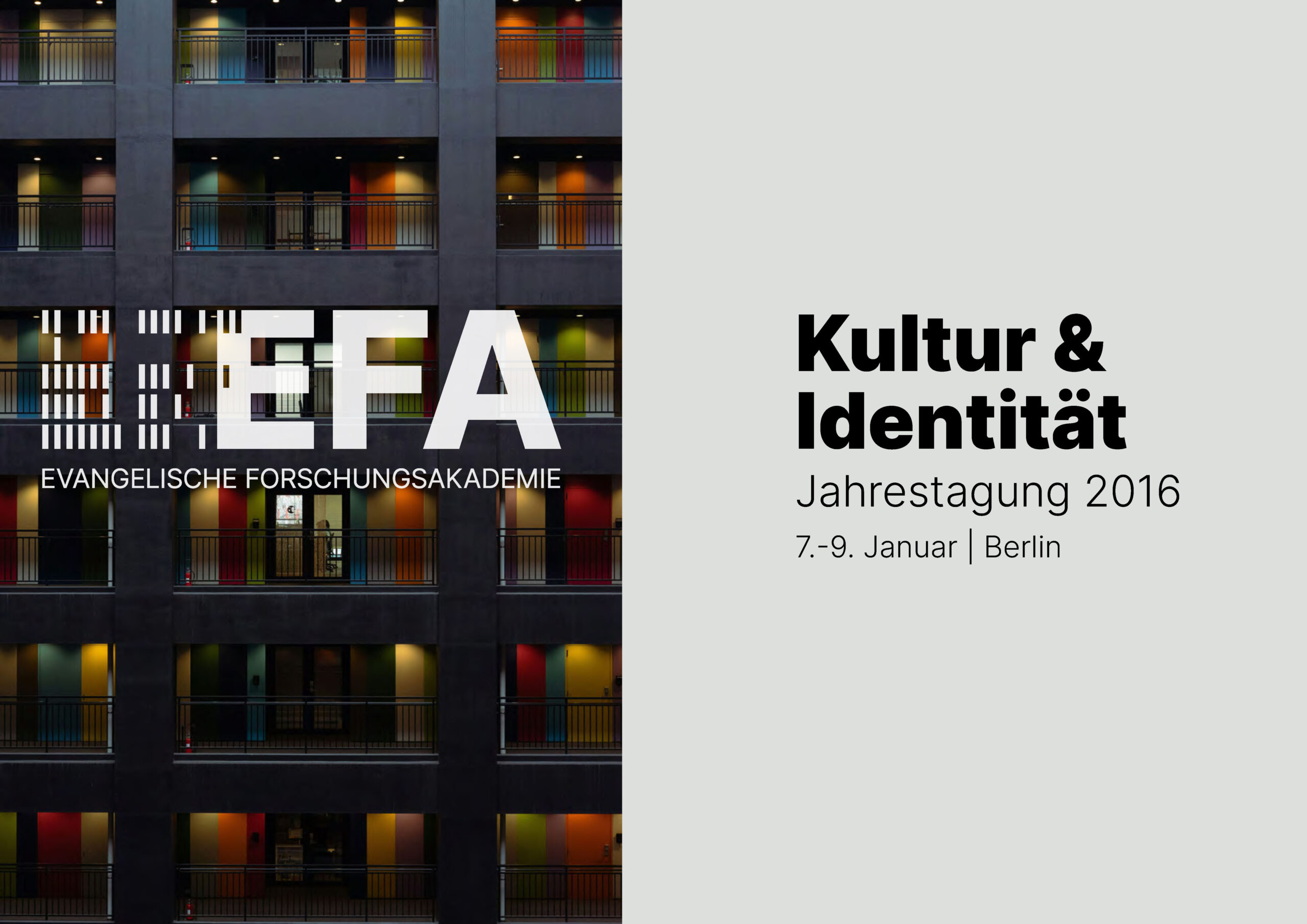 Auf einer modernen Gebäudefassade steht: EFA Evangelische Forschungsakademie. Daneben: Kultur & Identität Jahrestagung 2016, 7.-9. Januar, Berlin.