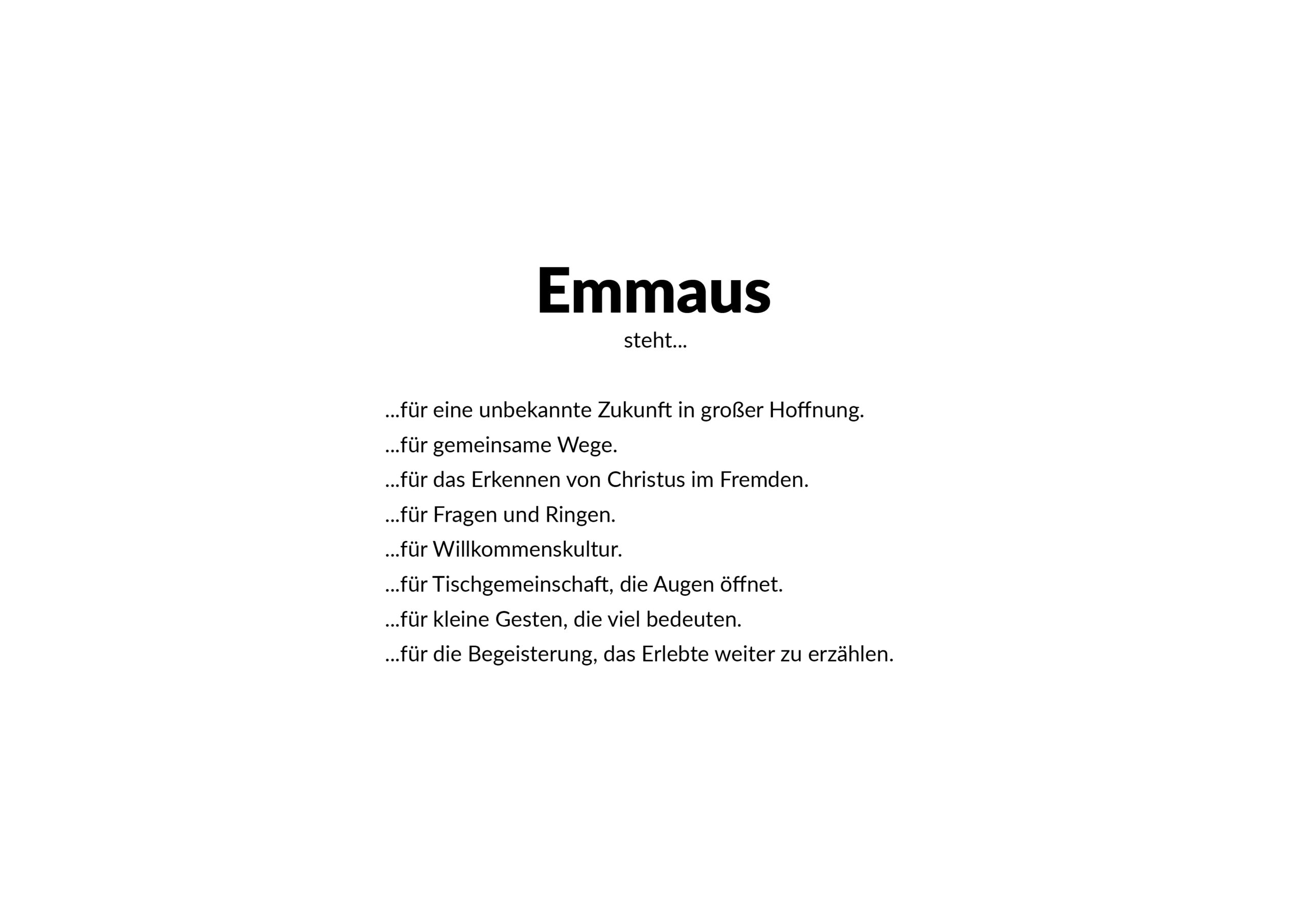 Weißer Hintergrund mit dem Wort Emmaus in Fettdruck oben in der Mitte, gefolgt von einer Liste von Gründen in Deutsch, die mit steht... über Hoffnung, Gemeinschaft und Willkommen.