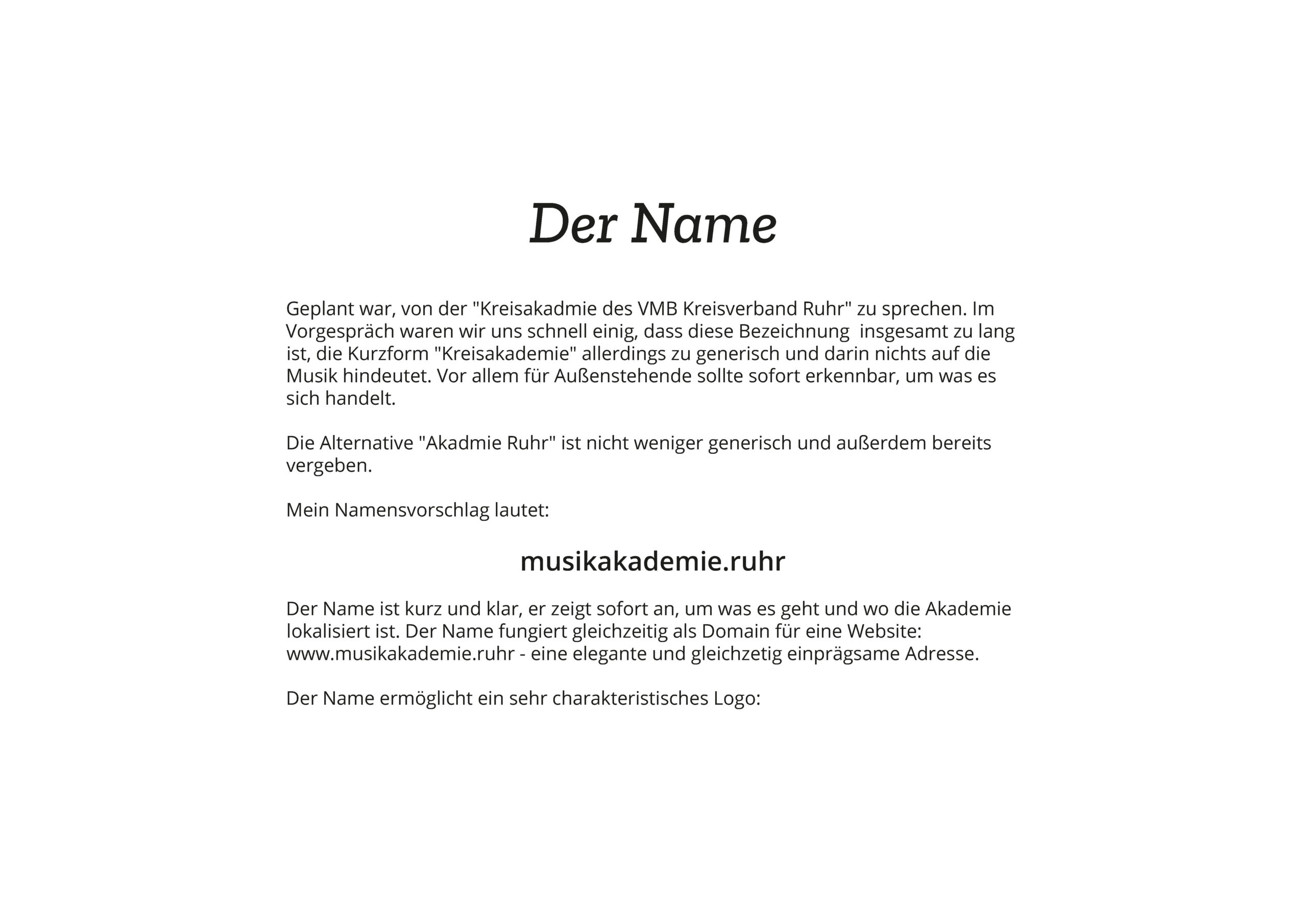 Eine weiße Seite mit schwarzem Text in Deutsch, auf der der Name Der Name diskutiert und musikakademie.ruhr als neuer Name vorgeschlagen wird, mit Erklärungen und einem Hinweis auf ein Logo.