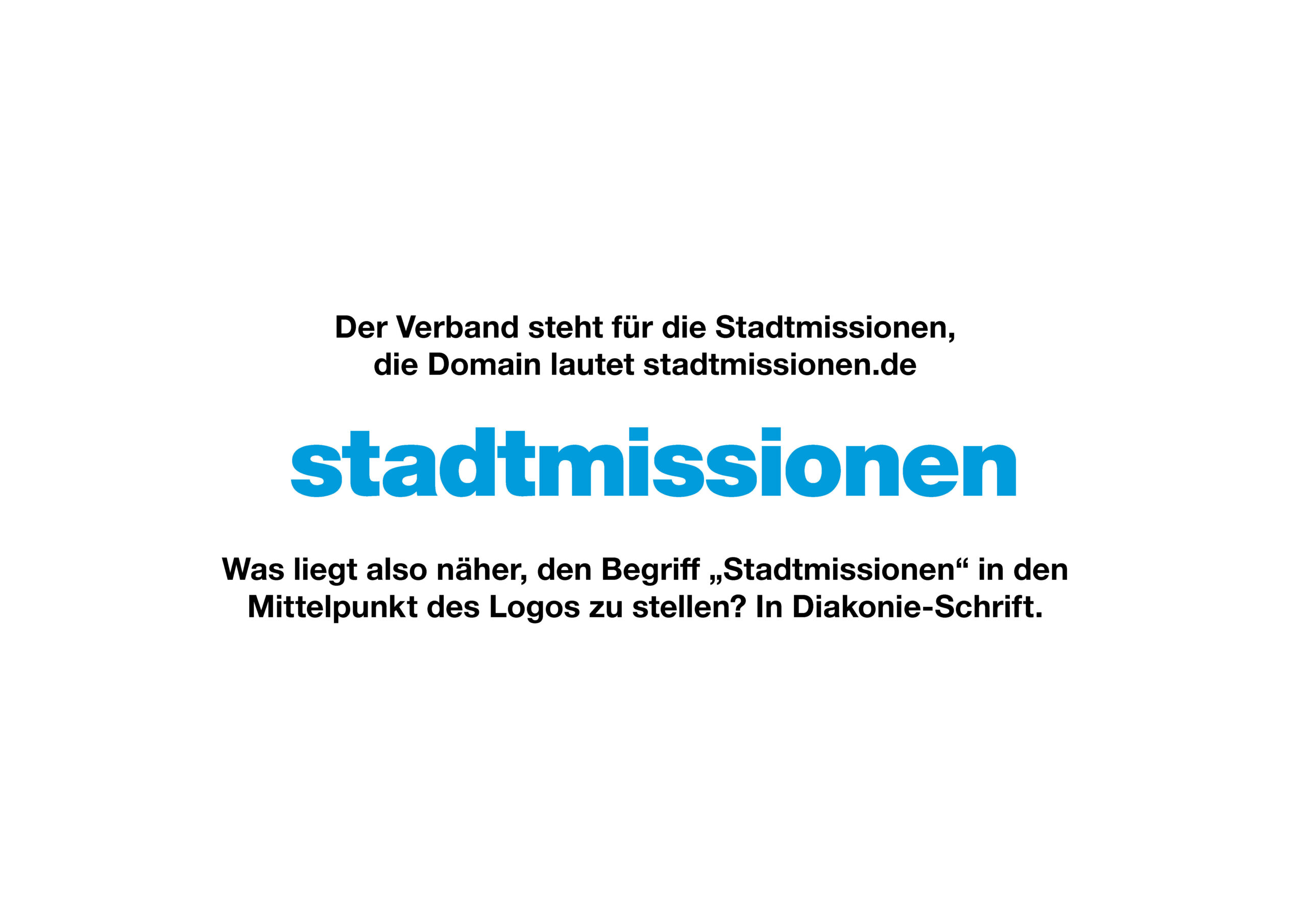 Der deutsche Text in der Mitte hebt das Wort stadtmissionen in fetter blauer Schrift hervor und erörtert seine Verwendung als Logo in der Schriftart Diakonie auf weißem Hintergrund.
