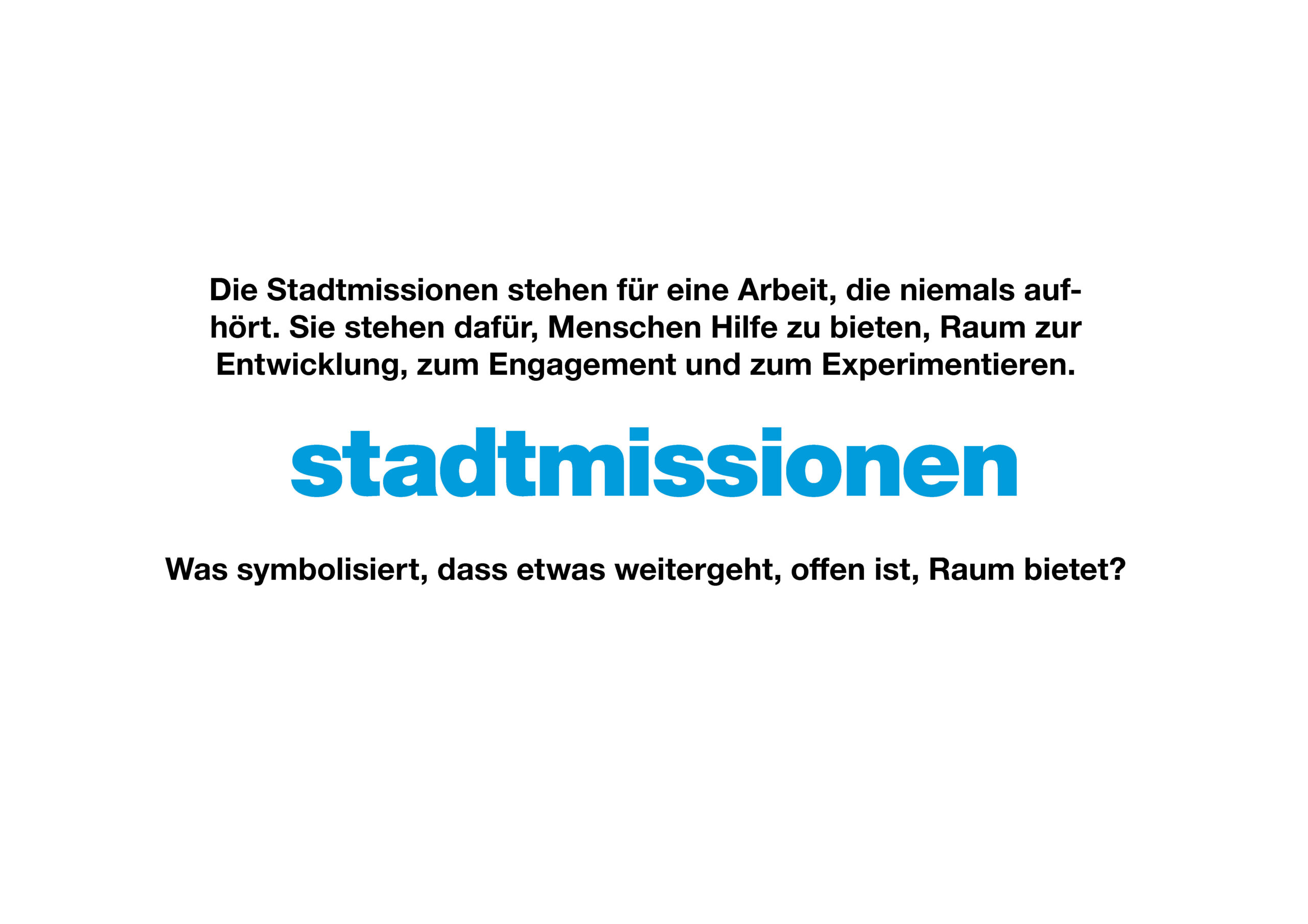 Deutschsprachiger Text über Stadtmissionen, der ihre Rolle bei der laufenden Arbeit und Hilfe hervorhebt und Raum für Engagement, Entwicklung und Experimentieren bietet.